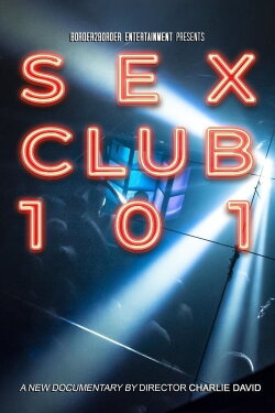 Sex Club 101 (2019) Sex Club 101 (2019)