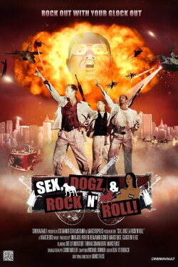 Sex, Dogz and Rock n Roll (2011) Sex, Dogz and Rock n Roll (2011)