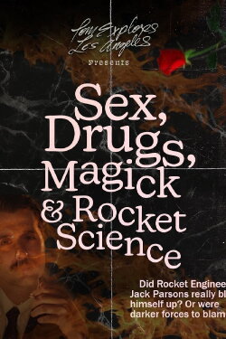Sex, Drugs, Magick & Rocket Science (2021) Sex, Drugs, Magick & Rocket Science (2021)