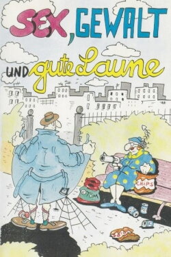 Sex, Gewalt und gute Laune 4 (2006) Sex, Gewalt und gute Laune 4 (2006)