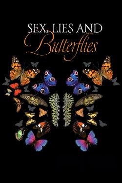 Sex, Lies and Butterflies (2018) Sex, Lies and Butterflies (2018)