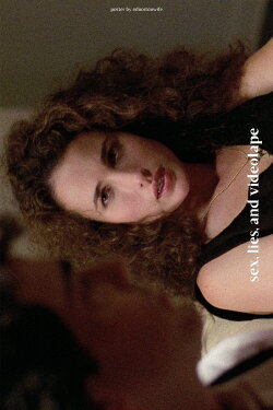 sex, lies, and videotape (1989) sex, lies, and videotape (1989)