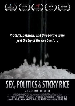 Sex, Politics and Sticky Rice (2014) Sex, Politics and Sticky Rice (2014)