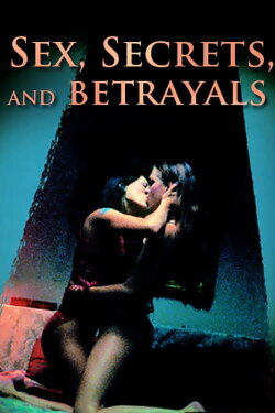 Sex, Secrets & Betrayals (2000) Sex, Secrets & Betrayals (2000)