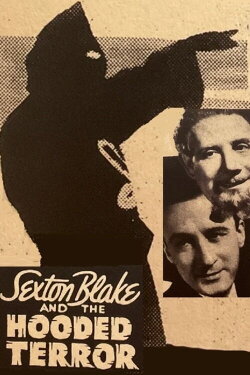 Sexton Blake and the Hooded Terror (1938) Sexton Blake and the Hooded Terror (1938)