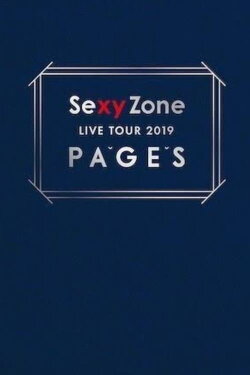 Sexy Zone LIVE TOUR 2019 PAGES (2019) Sexy Zone LIVE TOUR 2019 PAGES (2019)
