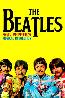 Sgt Pepper's Musical Revolution (2017) Sgt Pepper's Musical Revolution (2017)