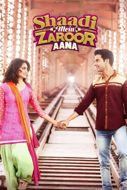 Shaadi Mein Zaroor Aana (2017) Shaadi Mein Zaroor Aana (2017)