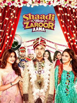 Shaadi Mein Zaroor Aana (2017) Shaadi Mein Zaroor Aana (2017)