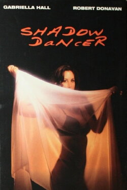 Shadow Dancer (1997) Shadow Dancer (1997)