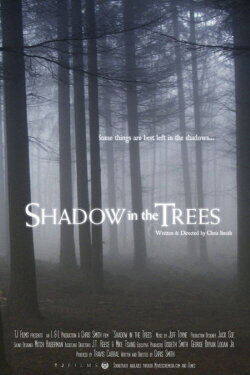 Shadow in the Trees (2007) Shadow in the Trees (2007)
