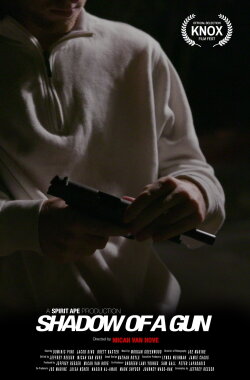 Shadow of a Gun (2018) Shadow of a Gun (2018)