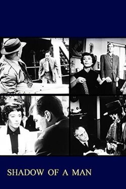 Shadow of a Man (1955) Shadow of a Man (1955)