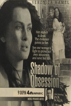 Shadow of Obsession (1994) Shadow of Obsession (1994)