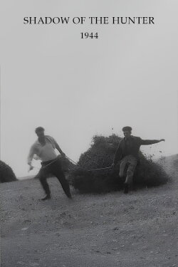 Shadow of the Hunter (1944)