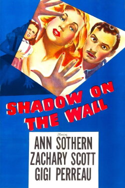 Shadow on the Wall (1950) Shadow on the Wall (1950)