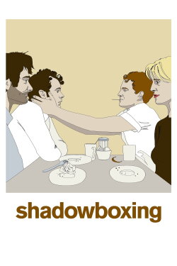 Shadowboxing (2011) Shadowboxing (2011)