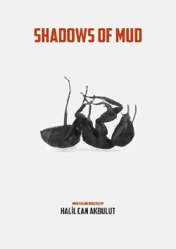 Shadows of Mud (2021) Shadows of Mud (2021)