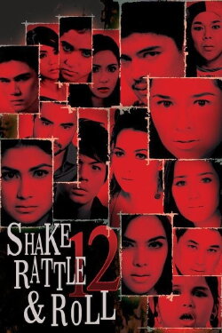 Shake, Rattle & Roll 12 (2010) Shake, Rattle & Roll 12 (2010)