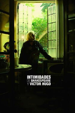 Shakespeare and Victor Hugo's Intimacies (2009) Shakespeare and Victor Hugo's Intimacies (2009)
