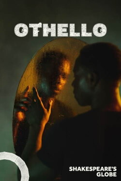 Shakespeare's Globe: Othello (2024) Shakespeare's Globe: Othello (2024)