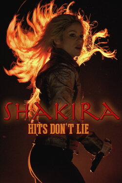 Shakira: Hits Don't Lie (2016) Shakira: Hits Don't Lie (2016)