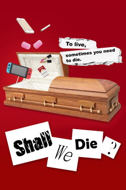 Shall We Die? (2023) Shall We Die? (2023)