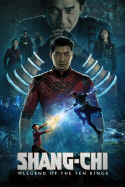 Shang-Chi and the Legend of the Ten Rings (2021) Shang-Chi and the Legend of the Ten Rings (2021)