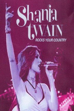Shania Twain - Rocks your Country (2006) Shania Twain - Rocks your Country (2006)