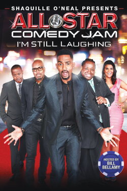 Shaquille O'Neal Presents: All Star Comedy Jam: I'm Still Laughing (2018) Shaquille O'Neal Presents: All Star Comedy Jam: I'm Still Laughing (2018)
