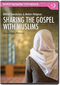 Sharing the Gospel with Muslims (2018)