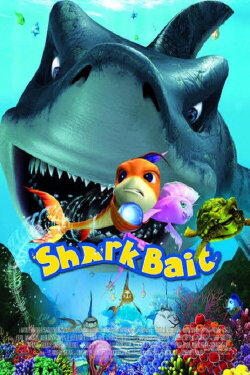 Shark Bait (2006) Shark Bait (2006)