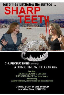 Sharp Teeth (2006) Sharp Teeth (2006)