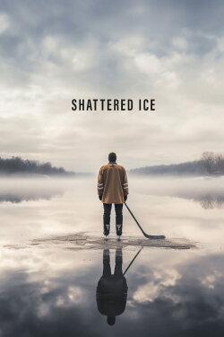 Shattered Ice (2025)