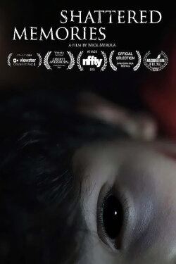 Shattered Memories (2014) Shattered Memories (2014)