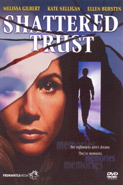 Shattered Trust: The Shari Karney Story (1993) Shattered Trust: The Shari Karney Story (1993)