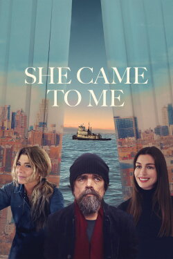 She Came to Me (2023) She Came to Me (2023)