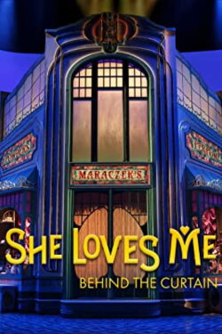 She Loves Me: Behind the Curtain (2017) She Loves Me: Behind the Curtain (2017)