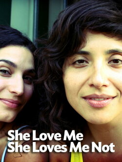 She Loves Me, She Loves Me Not (2010) She Loves Me, She Loves Me Not (2010)
