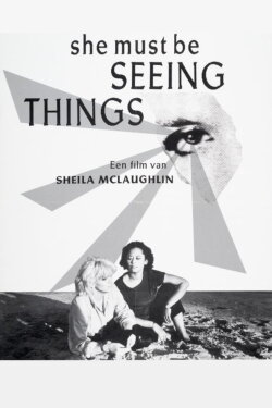 She Must Be Seeing Things (1987)
