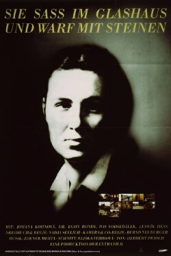 She Sat in a Glass House Throwing Stones (1992) She Sat in a Glass House Throwing Stones (1992)