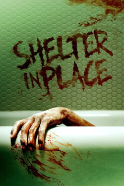 Shelter in Place (2021) Shelter in Place (2021)