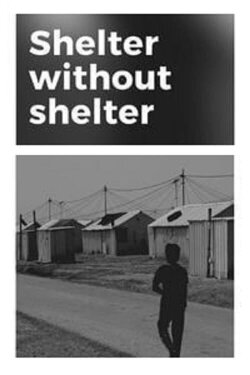 Shelter Without Shelter (2020) Shelter Without Shelter (2020)