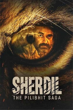Sherdil: The Pilibhit Saga (2022) Sherdil: The Pilibhit Saga (2022)