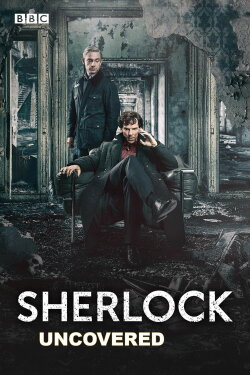 Sherlock: Uncovered (2012) Sherlock: Uncovered (2012)