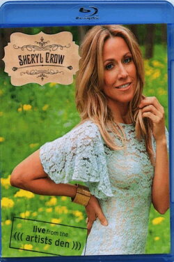 Sheryl Crow - Live From The Artists Den (2014) Sheryl Crow - Live From The Artists Den (2014)