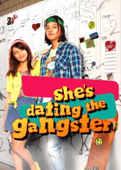She's Dating the Gangster (2014) She's Dating the Gangster (2014)