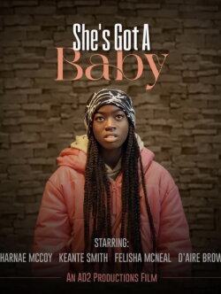 She’s Got A Baby (2024) She’s Got A Baby (2024)