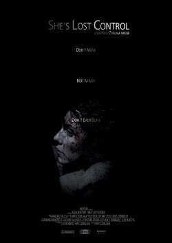 She's Lost Control (2011) She's Lost Control (2011)