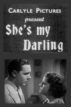 She's My Darling (1937) She's My Darling (1937)